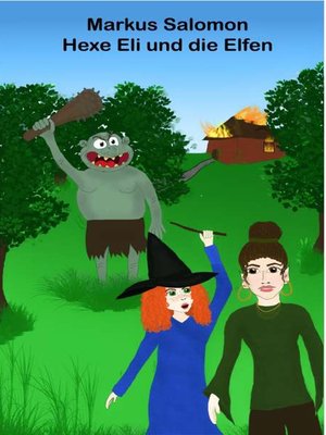 cover image of Hexe Eli und die Elfen